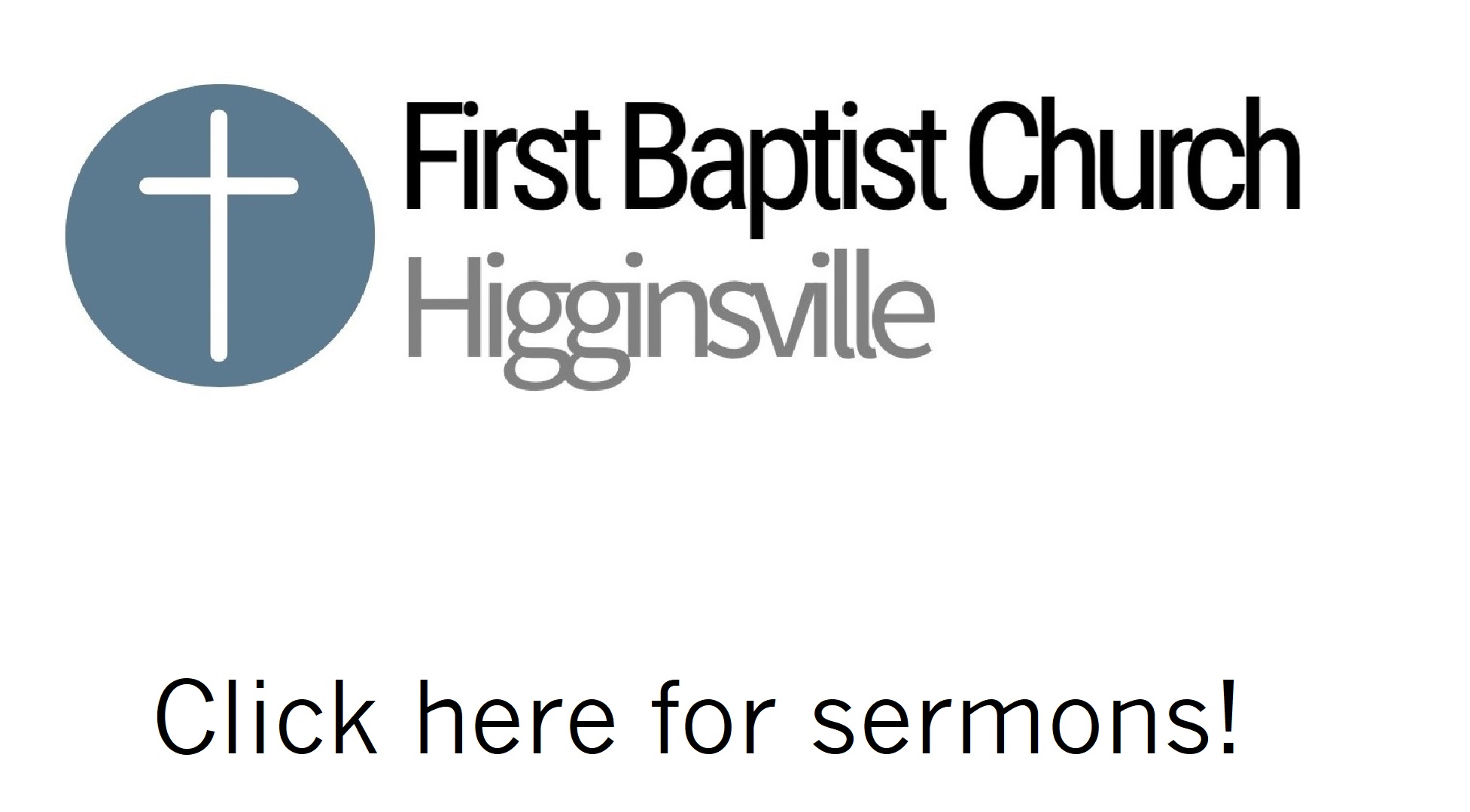 Sermon Page for FBC Higginsville